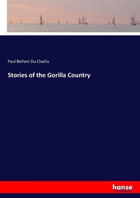 Abbildung von: Stories of the Gorilla Country - Hansebooks