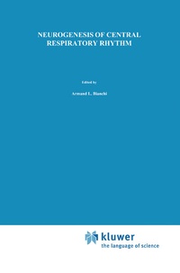 Abbildung von: Neurogenesis of Central Respiratory Rhythm - Kluwer Academic Publishers