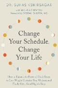 Cover: Change Your Schedule, Change Your Life - Harper Wave