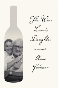 Abbildung von: The Wine Lover's Daughter - Farrar, Straus and Giroux