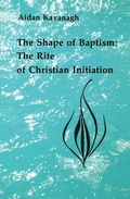 Cover: The Shape of Baptism - Liturgical Press
