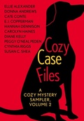 Cover: Cozy Case Files: A Cozy Mystery Sampler, Volume 2 - Cozy Case Files;Minotaur Books