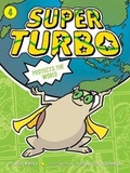 Cover: Super Turbo Protects the World - Little Simon