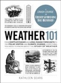 Cover: Weather 101 - Adams Media