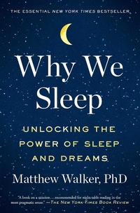 Abbildung von: Why We Sleep - Simon & Schuster