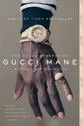 Cover: The Autobiography of Gucci Mane - Simon & Schuster