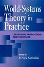 Cover: World-Systems Theory in Practice - Rowman & Littlefield