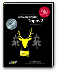 Abbildung von: Schwarzwälder Tapas 2 - "Beste Kochbuchserie des Jahres" weltweit - cook & shoot