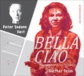 Cover: Peter Sodann liest &raquo;Bella ciao&laquo; - Das Neue Berlin