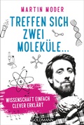 Cover: Treffen sich zwei Molek&uuml;le ... - Goldmann