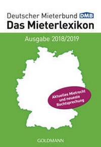 Abbildung von: Das Mieterlexikon - Ausgabe 2018/2019 - Goldmann