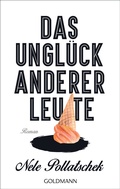 Cover: Das Ungl&uuml;ck anderer Leute - Goldmann
