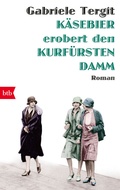 Cover: K&auml;sebier erobert den Kurf&uuml;rstendamm - btb