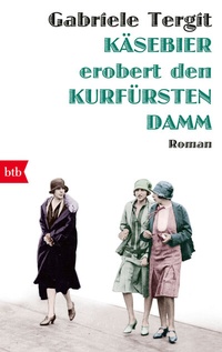 Abbildung von: Käsebier erobert den Kurfürstendamm - btb