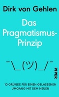 Cover: Das Pragmatismus-Prinzip - Piper