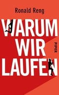 Cover: Warum wir laufen - Piper