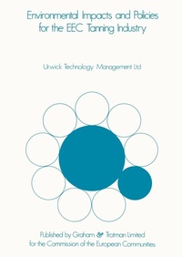 Abbildung von: Environmental Impacts & Policies for the EEC Tanning Industry - Graham & Trotman Ltd