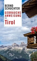 Cover: Gebrauchsanweisung f&uuml;r Tirol - Piper