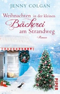 Abbildung von: Weihnachten in der kleinen Bäckerei am Strandweg - Piper