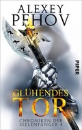 Cover: Gl&uuml;hendes Tor - Piper