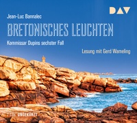 Abbildung von: Bretonisches Leuchten. Kommissar Dupins sechster Fall - Der Audio Verlag