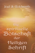 Cover: Die spirituelle Botschaft der Heiligen Schrift - Schwab, Heinrich
