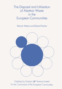 Abbildung von: The Disposal and Utilisation of Abattoir Waste in the European Communities - Kluwer Academic Publishers