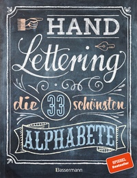 Abbildung von: Handlettering. Die 33 schönsten Alphabete mit Rahmen, Ornamenten und Bordüren - Bassermann