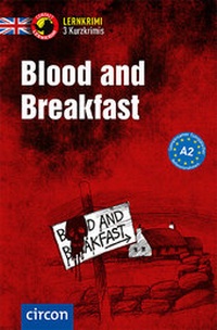 Abbildung von: Blood and Breakfast - Circon Verlag GmbH