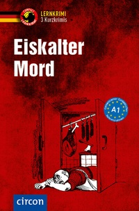 Abbildung von: Eiskalter Mord - Circon Verlag GmbH