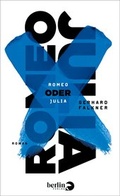 Cover: Romeo oder Julia - Berlin Verlag