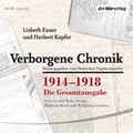 Cover: Verborgene Chronik 1914-1918 - Der H&ouml;rverlag