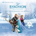 Cover: Die Eisk&ouml;nigin - V&ouml;llig unverfroren und weitere Geschichten aus Arendelle - Der H&ouml;rverlag