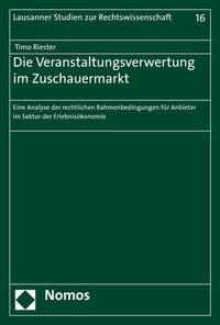 Abbildung von: Die Veranstaltungsverwertung im Zuschauermarkt - Nomos
