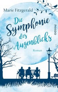 Abbildung von: Die Symphonie des Augenblicks - Piper