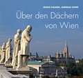 Cover: &Uuml;ber den D&auml;chern von Wien - Edition Winkler-Hermaden