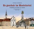 Cover: Es geschah im Mostviertel - Edition Winkler-Hermaden