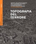 Cover: Topografia del Terrore - Stiftung Topographie d. Terrors