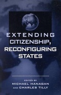 Cover: Extending Citizenship, Reconfiguring States - Rowman & Littlefield
