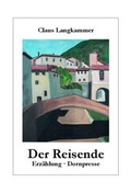 Cover: Der Reisende - Drucken & Lernen Bernhard Dorn