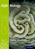 Cover: AQA GCSE Biology Workbook: Higher - Oxford University Press