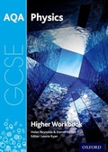 Cover: AQA GCSE Physics Workbook: Higher - Oxford University Press