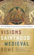 Cover: Visions of Sainthood in Medieval Rome - University of Notre Dame Press