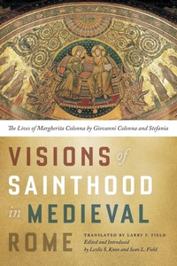 Enlarge image Cover: Visions of Sainthood in Medieval Rome - University of Notre Dame Press