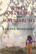 Cover: Wives, Mistresses and Matriarchs - Rowman & Littlefield Publishers