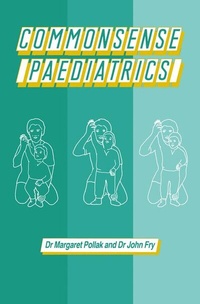 Enlarge image Cover: Common Sense Paediatrics - Kluwer Academic Publishers