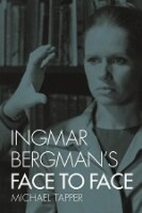 Abbildung von: Ingmar Bergman's Face to Face - Columbia University Press