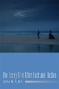Cover: The Essay Film After Fact and Fiction - Columbia University Press