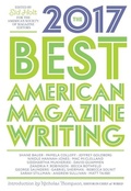 Cover: The Best American Magazine Writing 2017 - Columbia University Press