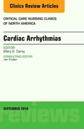 Cover: Cardiac Arrhythmias, An Issue of Critical Care Nursing Clinics of North America, E-Book - Elsevier